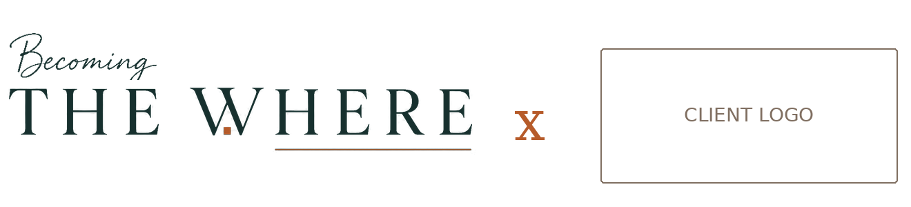 Becoming The Where — client partnership